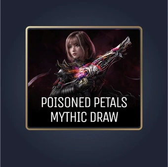 Garantie de tirage mythique Poisoned Petals